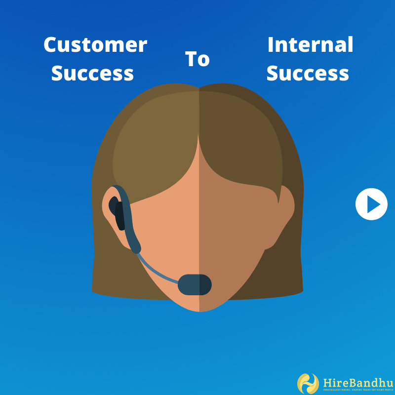 SaaS - Customer Success to Internal Success